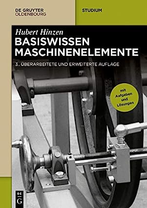 Basiswissen Maschinenelemente, 3. Auflage - Orginal Pdf